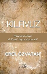 Kılavuz - Hayatının Lideri ve Kendi Yaşam Koçun Ol! - 1