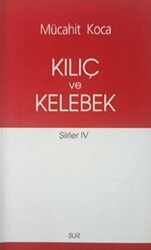 Kılıç ve Kelebek - 1