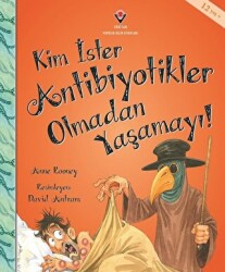 Kim İster Antibiyotikler Olmadan Yaşamayı! - 1