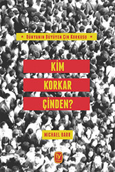 Kim Korkar Çin`den? - 1