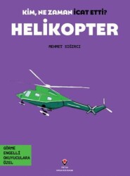 Kim, Ne Zaman İcat Etti? Helikopter - 1