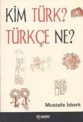 Kim Türk? Türkçe Ne? - 1