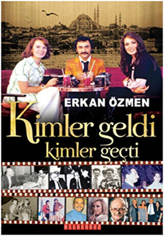 Kimler Geldi Kimler Geçti - 1