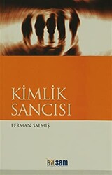 Kimlik Sancısı - 1