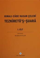 Kınalı-zade Hasan Çelebi Tezkiretü’ş Şuara 2. Cilt - 1