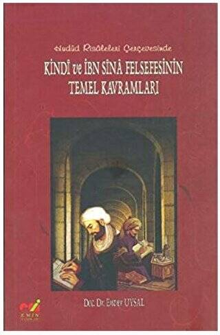 Kindi ve İbn Sina Felsefesinin Temel Kavramları - 1