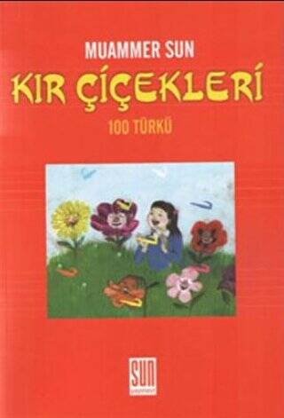 Kır Çiçekleri 100 Türkü - 1