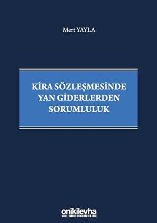 Kira Sözleşmesinde Yan Giderlerden Sorumluluk - 1