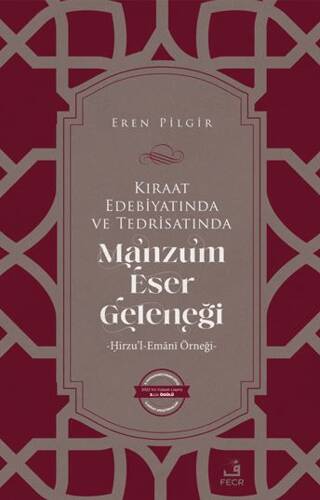 Kıraat Edebiyatında ve Tedrisatında Manzum Eser Geleneği - 1