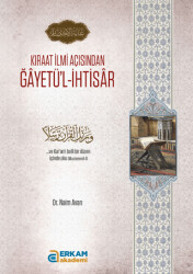 Kıraat İlmi Açısından Ğayetü`l-İhtisar - 1