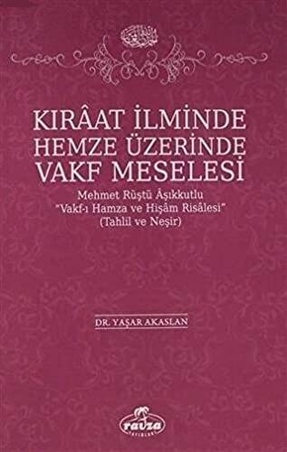 Kıraat İlminde Hemze Üzerinde Vakf Meselesi - 1