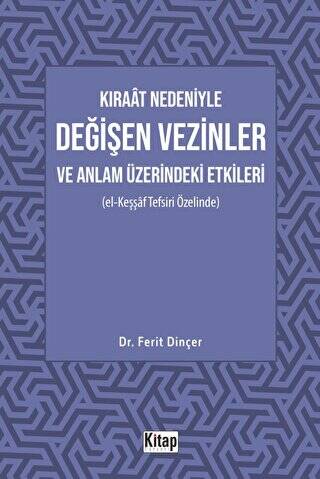 Kıraat Nedeniyle Değişen Vezinler ve Anlam Üzerindeki Etkileri El Keşşaf Tefsiri Özelinde - 1