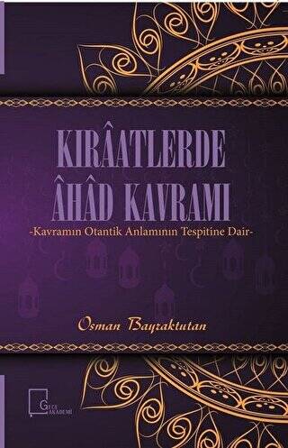 Kıraatlerde Ahad Kavramı - 1