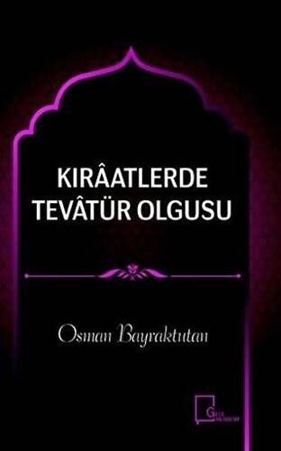 Kıraatlerde Tevatür Olgusu - 1