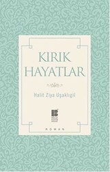 Kırık Hayatlar - 1