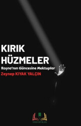 Kırık Hüzmeler - 1