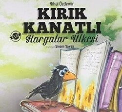 Kırık Kanatlı Kargalar Ülkesi - 1