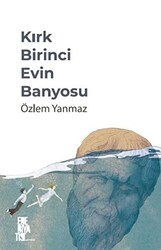 Kırk Birinci Evin Banyosu - 1