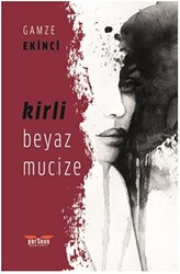 Kirli Beyaz Mucize - 1