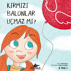 Kırmızı Balonlar Uçmaz Mı? - 1