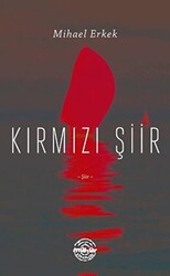 Kırmızı Şiir - 1