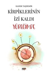 Kirpiklerinin İzi Kaldı Yüreğimde - 1