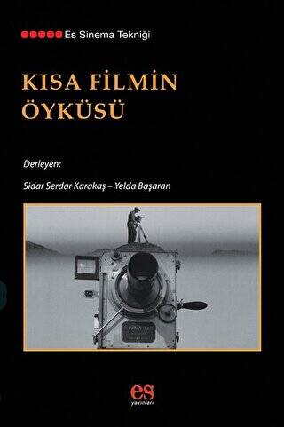 Kısa Filmin Öyküsü - 1