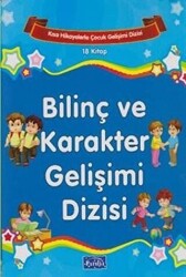 Kısa Hikayelerle Çocuk Gelişimi - Bilinç ve Karakter Gelişimi Dizisi 18 Kitap - 1