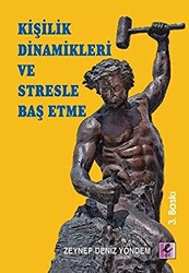 Kişilik Dinamikleri ve Stresle Baş Etme - 1