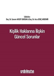 Kişilik Haklarına İlişkin Güncel Sorunlar - 1