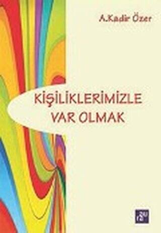 Kişiliklerimizle Var Olmak - 1