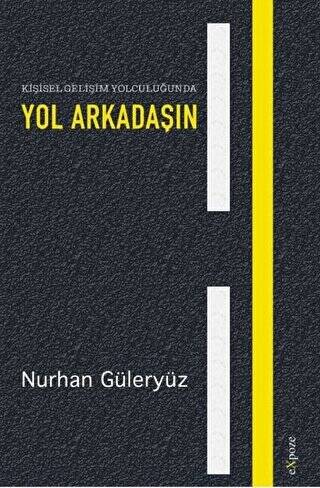 Kişisel Gelişim Yolculuğunda Yol Arkadaşın - 1