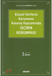 Kişisel Verilerin Korunması Kanunu Kapsamında İşçinin Korunması - 1