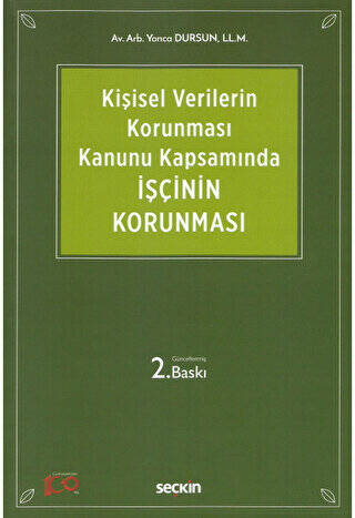 Kişisel Verilerin Korunması Kanunu Kapsamında İşçinin Korunması - 1