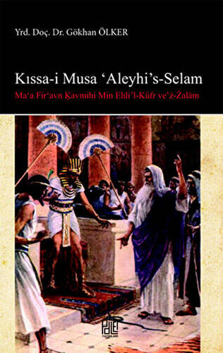 Kışşa-i Musa`Aleyhi`s -Selam - 1