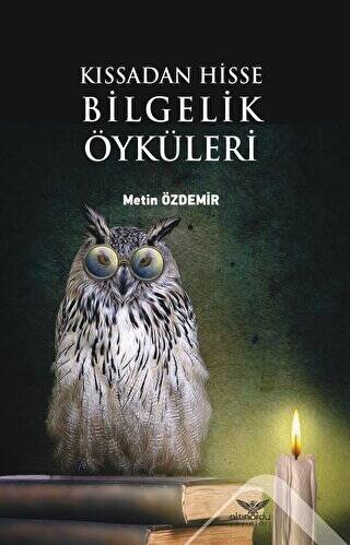 Kıssadan Hisse Bilgelik Öyküleri - 1