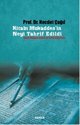 Kitabı Mukaddes`in Neyi Tahrif Edildi - 1