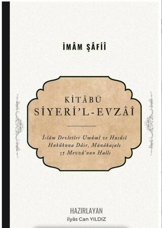 Kitabü Siyeri`l Evzai - 1