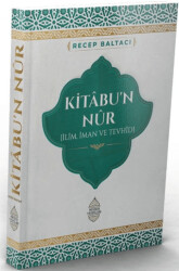 Kitabu’n Nur İlim, İman ve Tevhid - 1