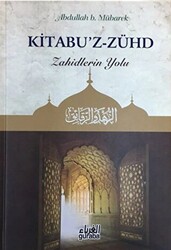 Kitabu`z - Zühd - Zahidlerin Yolu - 1