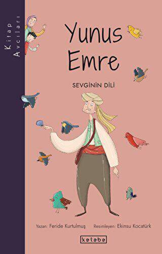 Kitap Avcıları-Yunus Emre - 1