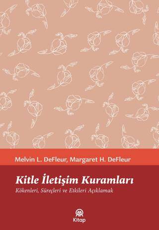 Kitle İletişim Kuramları - 1