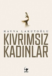 Kıvrımsız Kadınlar - 1