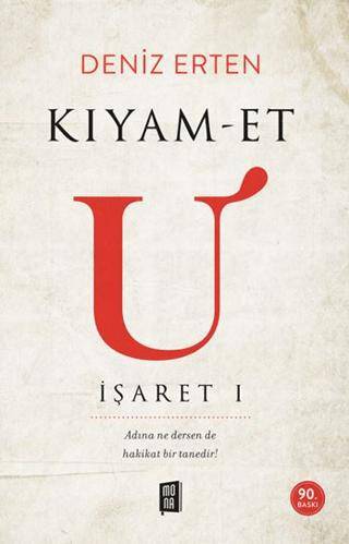 Kıyam-et U: İşaret 1 - 1