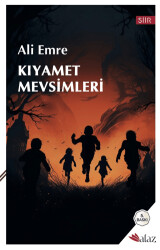 Kıyamet Mevsimleri - 1