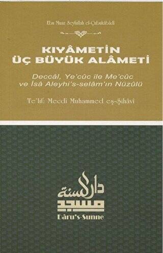 Kıyametin Üç Büyük Alameti - 1