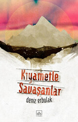 Kıyametle Savaşanlar - 1