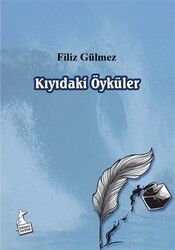 Kıyıdaki Öyküler - 1