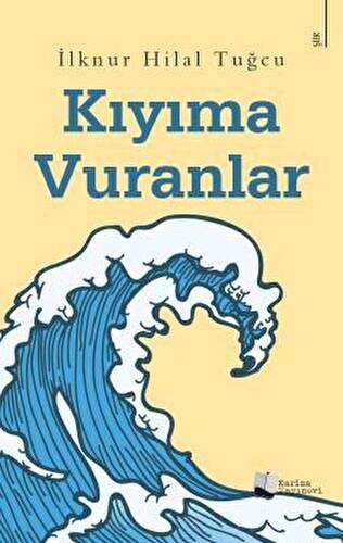 Kıyıma Vuranlar - 1