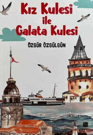 Kız Kulesi İle Galata Kulesi - 1